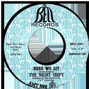 The Night Shift - After The Lights Go Out / Here We Sit FLAC