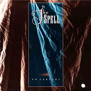 The Spell  - So Careful FLAC