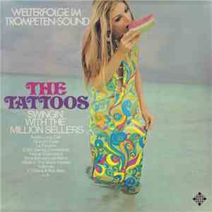 The Tattoos - Swingin' With The Million Sellers FLAC