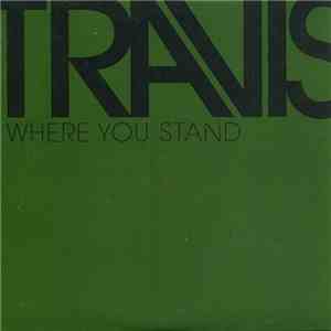 Travis - Where You Stand FLAC