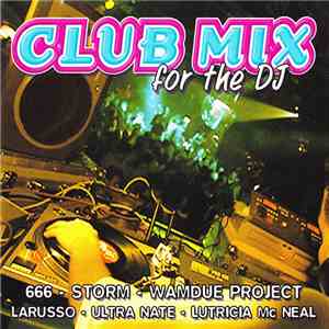 Various - Club Mix For The DJ FLAC