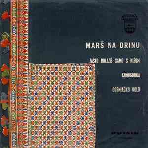 Various - Marš Na Drinu FLAC