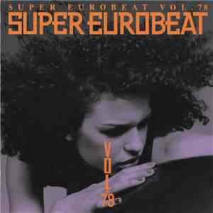 Various - Super Eurobeat Vol. 78 FLAC