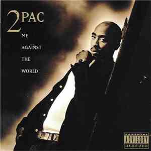 2Pac - Me Against The World FLAC