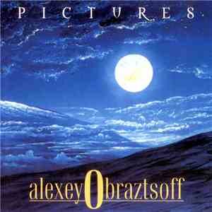 Alexey Obraztsoff - Pictures FLAC