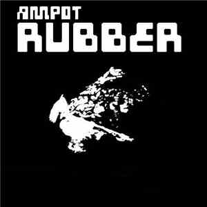 AMPDT - Rubber FLAC