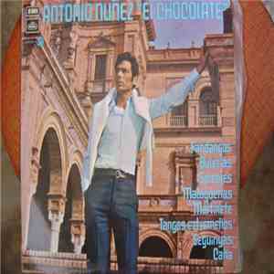 Antonio Nuñez "El Chocolate" - Fandangos, Bulerias... FLAC