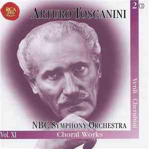 Arturo Toscanini, NBC Symphony Orchestra, Verdi - Cherubini - Vol. XI - Choral Works FLAC