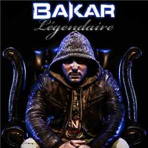 Bakar - Légendaire FLAC