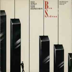 Ben Sidran - Old Songs For The New Depression FLAC