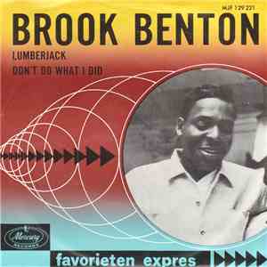 Brook Benton - Lumberjack / Don't Do What I Did FLAC