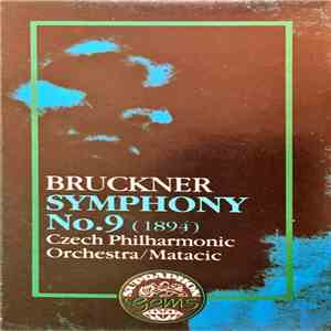 Bruckner - Czech Philharmonic Orchestra, Matacić - Symphony No.9 FLAC