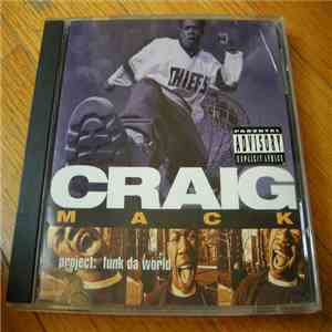 Craig Mack - Project: Funk Da World FLAC