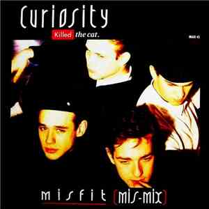 Curiosity Killed The Cat - Misfit (Mis-Mix) FLAC