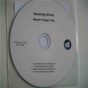 Dancing Divas - Never Forget You FLAC