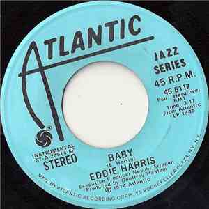 Eddie Harris - I've Tried Everything / Baby FLAC
