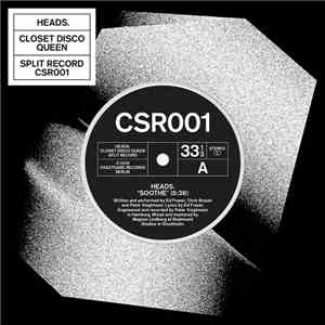 Heads. / Closet Disco Queen - Split Record FLAC
