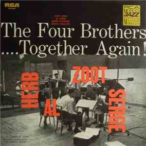 Herb, Al, Zoot, Serge - The Four Brothers .... Together Again ! FLAC