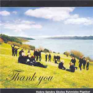 Hobro Søndre Skoles Rytmiske Pigekor - Thank You FLAC