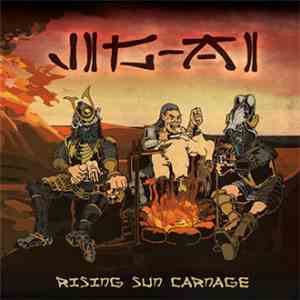 Jig-Ai - Rising Sun Carnage FLAC