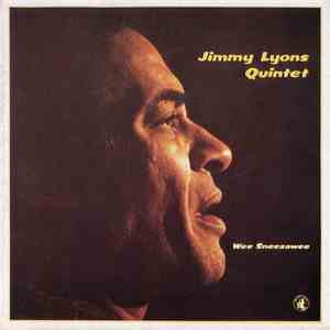 Jimmy Lyons Quintet - Wee Sneezawee FLAC