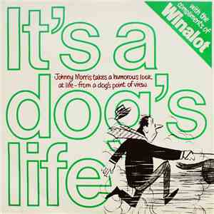 Johnny Morris - It's A Dog's Life FLAC