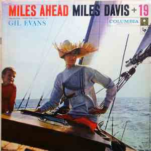 Miles Davis + 19 - Orchestra Under The Direction Of Gil Evans - Miles Ahead FLAC