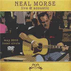 Neal Morse - Live & Acoustic FLAC