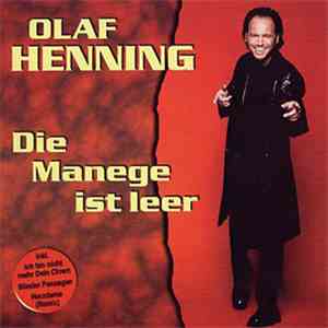 Olaf Henning - Die Manege Ist Leer FLAC
