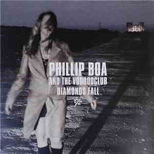 Phillip Boa And The Voodooclub - Diamonds Fall FLAC