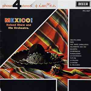 Roland Shaw And His Orchestra - Mexico! FLAC