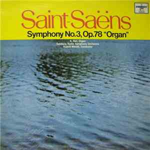 Saint-Saëns, K. Raf, Salzburg Radio Symphony Orchestra, Rudolf Moralt - Symphony No. 3, Op. 78 "Organ" FLAC