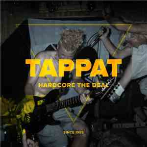 Tappat - Hardcore The Deal FLAC
