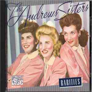The Andrews Sisters - Rarities FLAC