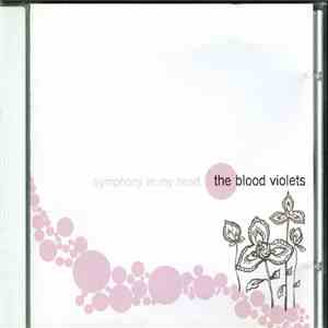 The Blood Violets - Symphony In My Head FLAC