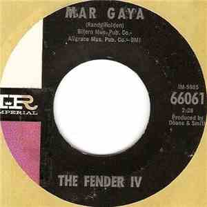 The Fender IV - Mar Gaya / You Better Tell Me Now FLAC