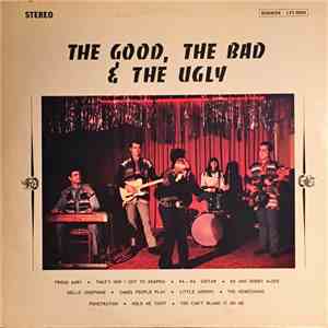 The Good, The Bad & The Ugly - The Good, The Bad & The Ugly FLAC