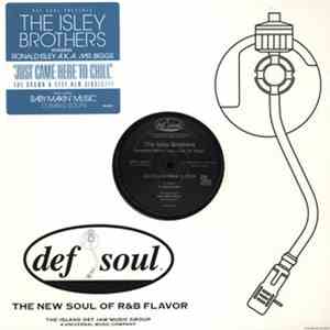 The Isley Brothers - Just Came Here To Chill FLAC
