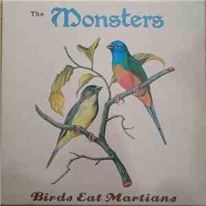 The Monsters  - Birds Eat Martians FLAC
