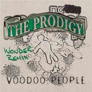 The Prodigy - Voodoo People / Out Of Space FLAC
