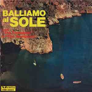 The Tornadoes & The Downbeats  - Balliamo Al Sole FLAC