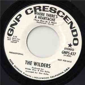 The Wilders - Where There's A Heartache / One Less Bell To Answer FLAC