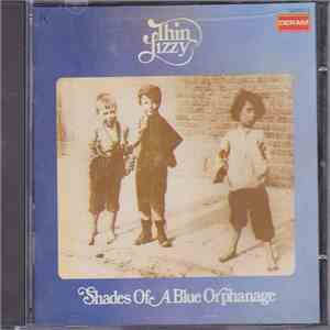 Thin Lizzy - Shades Of A Blue Orphanage FLAC