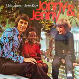 Udo Jürgens + James Krüss - Jonny & Jenny. Alle Kinder Dieser Welt FLAC