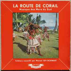 Unknown Artist - La Route De Corail - Musique Des Mers Du Sud FLAC