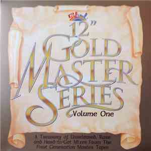 Various - 12" Gold Master Series - Volume One FLAC