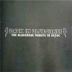 Various - Back In Bluegrass The Bluegrass Tribute To AC DC FLAC