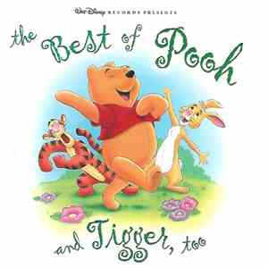 Various - The Best Of Pooh, And Tigger, Too FLAC