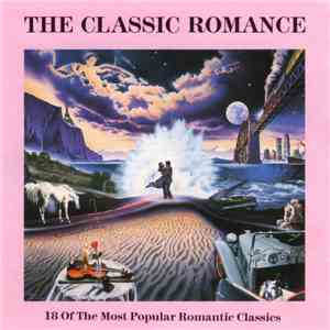 Various - The Classic Romance FLAC