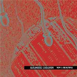 Automatic Children - New is Beautiful FLAC